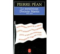 Le Mystérieux docteur Martin, 1895-1969