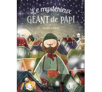 Le mystérieux géant de papi - David Litchfield - Kimane - cartonné - Album jeunesse