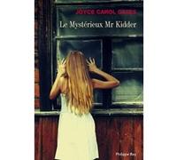 Le Mystérieux Mr Kidder Joyce Carol Oates (Auteur)