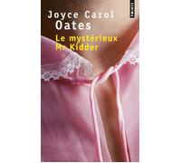 Le Mystérieux Mr Kidder - Joyce Carol Oates - Points - Poche - Roman