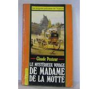 Le mystérieux voyage de Mme de La Motte