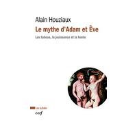 Le mythe d'Adam et Ève - Les tabous, la jouissance et la honte