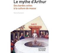 Le mythe d'Arthur Hervé Dumont (Auteur)