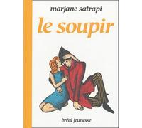 Le mythe de Ah le soupir