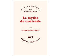 Le Mythe de croisade I, II, III et IV coffret Tcoff - Alphonse Dupront - Gallimard - Coffret - Livre