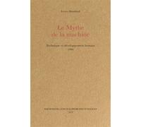 Le Mythe de la machine Technique et développement humain - Lewis Mumford - Encyclopedie Des Nuisances Eds - broché - Essai