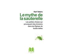 Le mythe de la sauterelle
