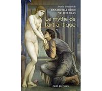 Le mythe de l'art antique