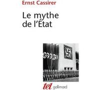 Le mythe de l'État Ernst Cassirer (Auteur), Bertrand Vergely (Traduction)