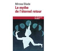 Le mythe de l'éternel retour