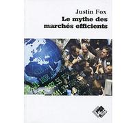 Le mythe des marchés efficients