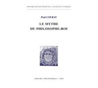 Le mythe du philosophe-roi - Paul Colrat - Vrin - broché - Essai
