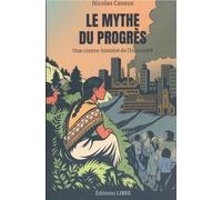 Le Mythe du progrès