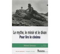 Le mythe, le miroir et le divan PU Septentrion (Auteur)