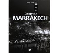Le Mythe Marrakech