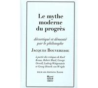 Le mythe moderne du progrès: La critique de Karl Kraus, de Robert Musil, de George Orwell, de Ludwig Wittgenstein et de Georg Henrik von Wright