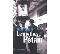 Le Mythe Pétain