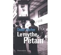 Le Mythe Pétain