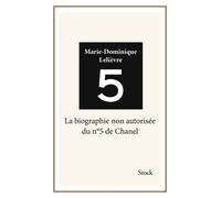 Le N°5 de Chanel – Biographie non autorisée – Stock Spirits