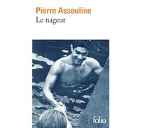 Pierre Assouline – Le Nageur – Roman – Poche – Gallimard