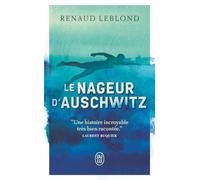 Le nageur d'Auschwitz: Prix Sport Scriptum 2022, Prix Antoine Blondin 2023, Prix Entre Lignes 2024