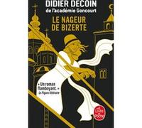 Le Nageur de Bizerte Didier Decoin (Auteur)