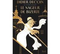Didier Decoin – Le nageur de Bizerte – Roman – Broché – Stock