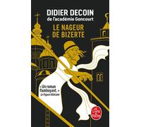 Le Nageur de Bizerte - Didier Decoin - Lgf - Poche - Roman