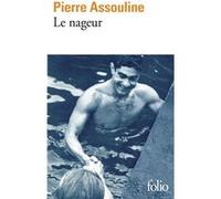 Pierre Assouline – Le Nageur – Roman – Poche – Gallimard