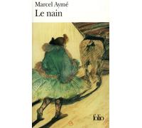 Marcel Aymé – Le Nain – Gallimard