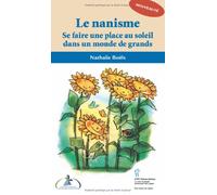 Le nanisme : Se faire une place au soleil dans un monde de grands