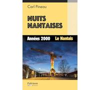 Le Nantais: Années 2000