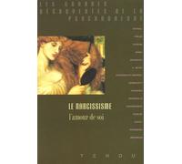 Le narcissisme, l'amour de soi - l'amour de soi - Béla Grunberger - Tchou - Livre