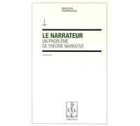 Le Narrateur, Un Problème De Théorie Narrative