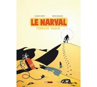 Le Narval Tome 2 - Terrain Vague