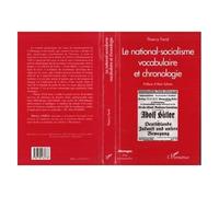 Thierry Feral – Le National-Socialisme : Vocabulaire et Chronologie – Broché