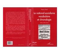 Le National-Socialisme : Vocabulaire et Chronologie - Thierry Feral - L'harmattan - broché - Livre