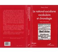 Le National-Socialisme : Vocabulaire et Chronologie - Thierry Feral - L'harmattan - broché - Livre