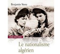 Le Nationalisme algérien avant 1954 Benjamin Stora (Auteur)