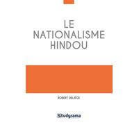 Le nationalisme hindou - Robert Deliège - Studyrama Eds - broché - Etude