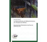 Le naturalisme, le déterminisme et l étude du milieu - M. Valente - P.academiques Francophones - broché - Essai