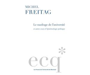 Le naufrage de l'université et autres essais d'épistémologie politique