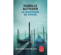 Le Naufrage de Venise - Isabelle Autissier - Lgf - Poche - Roman