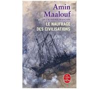 Amin Maalouf – Le naufrage des civilisations – Fleurus