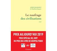 Le naufrage des civilisations - Prix Aujourd'hui 2019