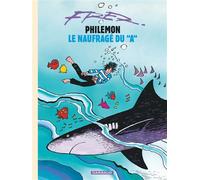 Fred – Philémon, Tome 2 : Le Naufragé du A – Cartonné – Dargaud