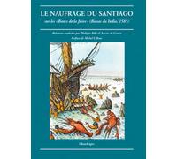 Le naufrage du Santiago : Sur les Bancs de la Juive