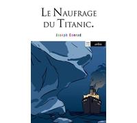 Le Naufrage du Titanic
