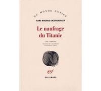 Le Naufrage du Titanic – Gallimard