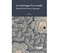 Le naufrage d'un musée